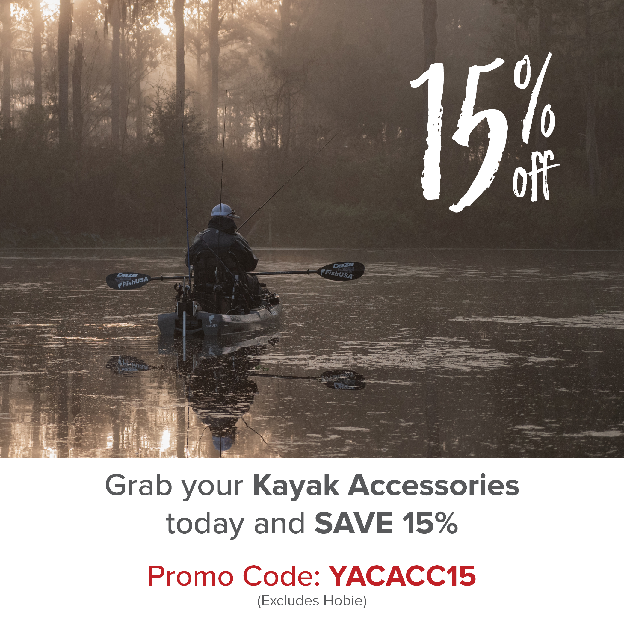 Grab your Kayak Accessories today and save 15%