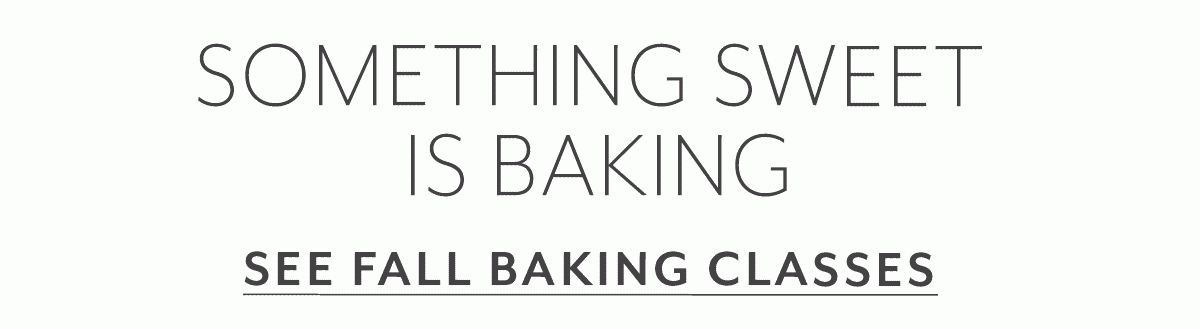 BAKING CLASSES