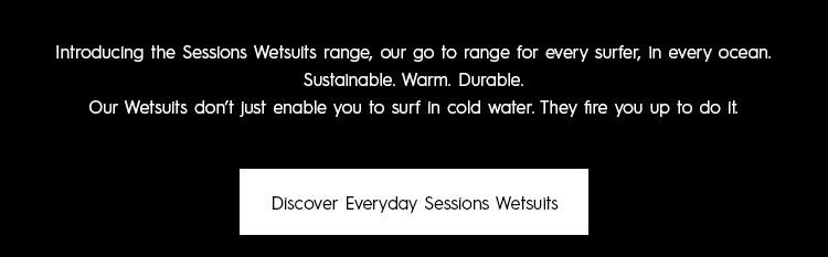 discover everyday sessions wetsuits