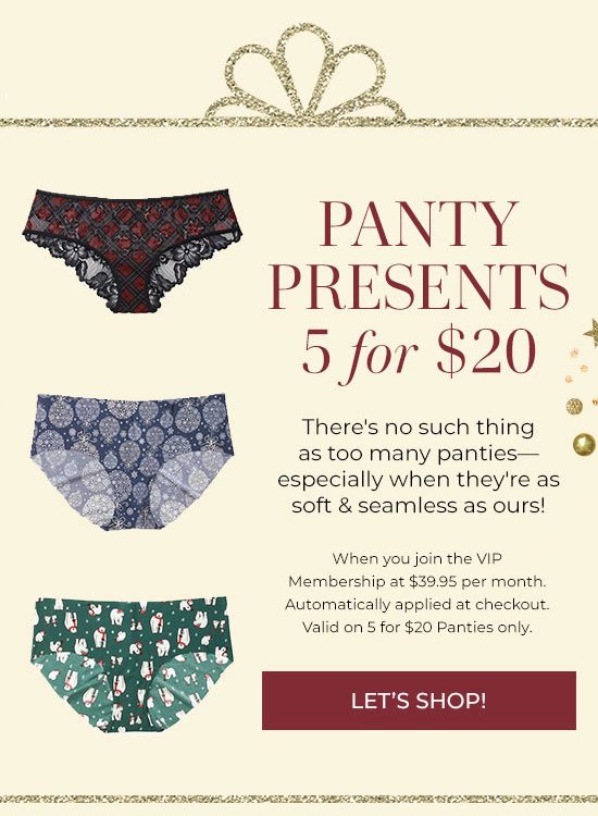 Panty Presents - 5 for $20