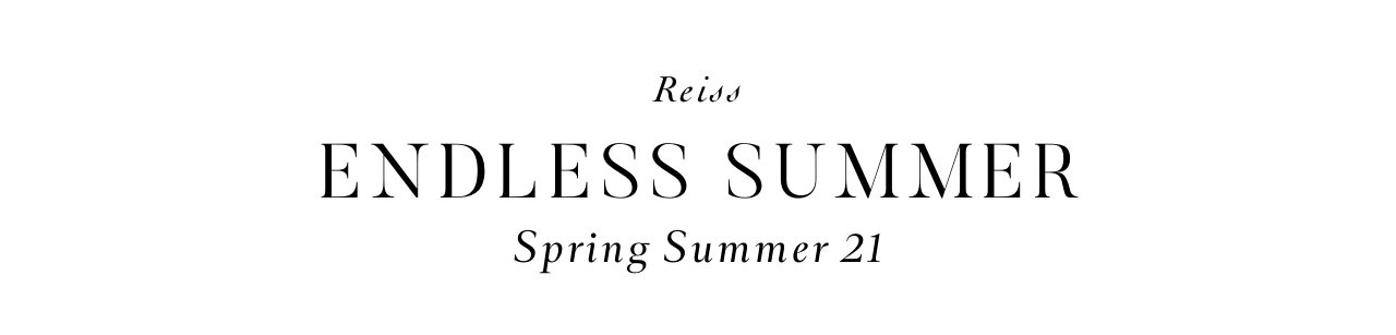Reiss Endless Summer - Spring Summer '21