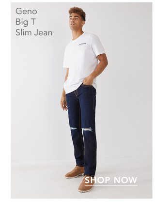 Shop Geno Big T Slim Jean