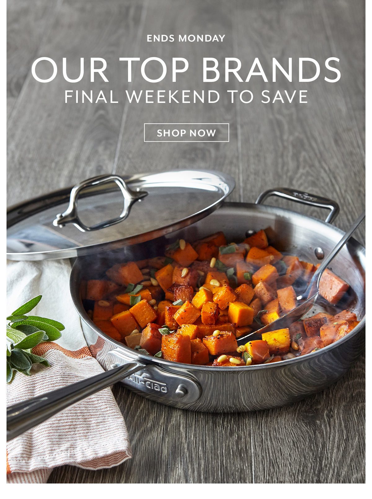 Our Top Brands • Final Weekend to Save