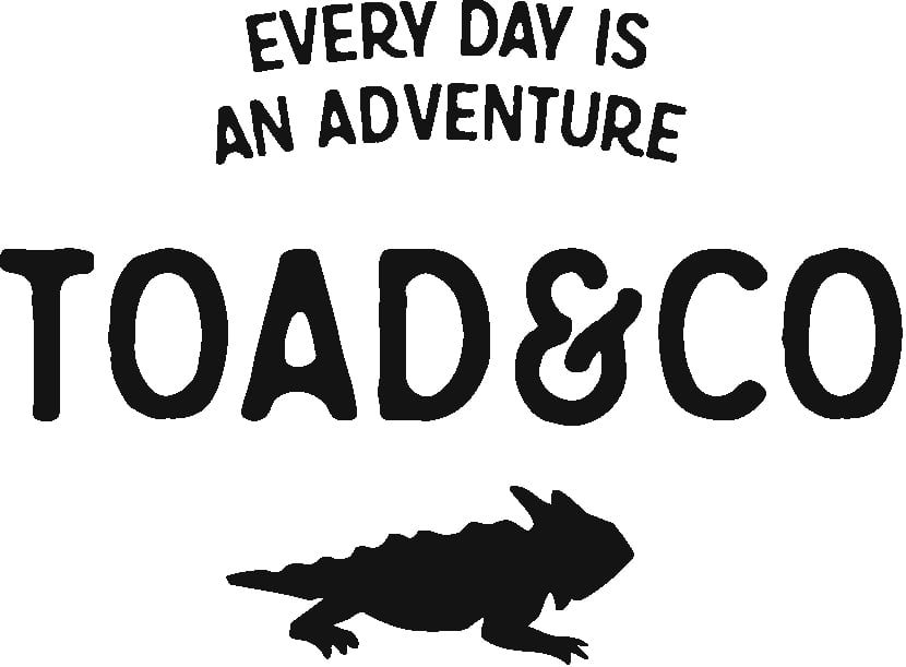 Every Day Is An Adventure - TOAD&CO
