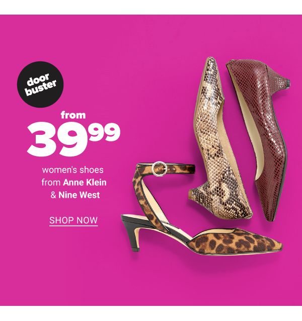 From 39.99 Select Anne Klein & Nine West - Shop Now