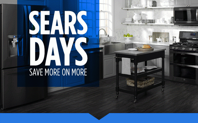 SEARS DAYS | SAVE MORE ON MORE