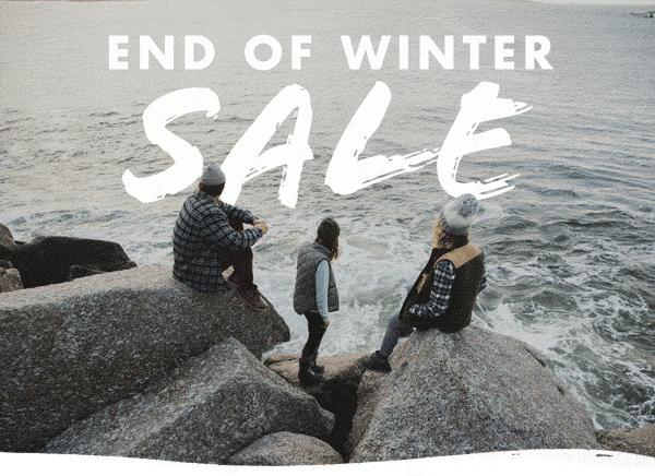 END OF WINTER SALE