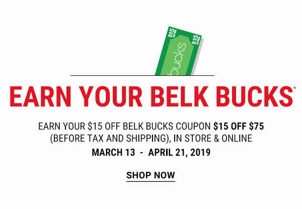 EARN YOUR BELK BUCKS - Earn your $15 off Belk Bucks coupon {$15 off $75} (before tax & shipping), in store & online | March 13 - April 21, 2019. Shop Now.