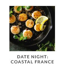 Class - Date Night • Coastal France