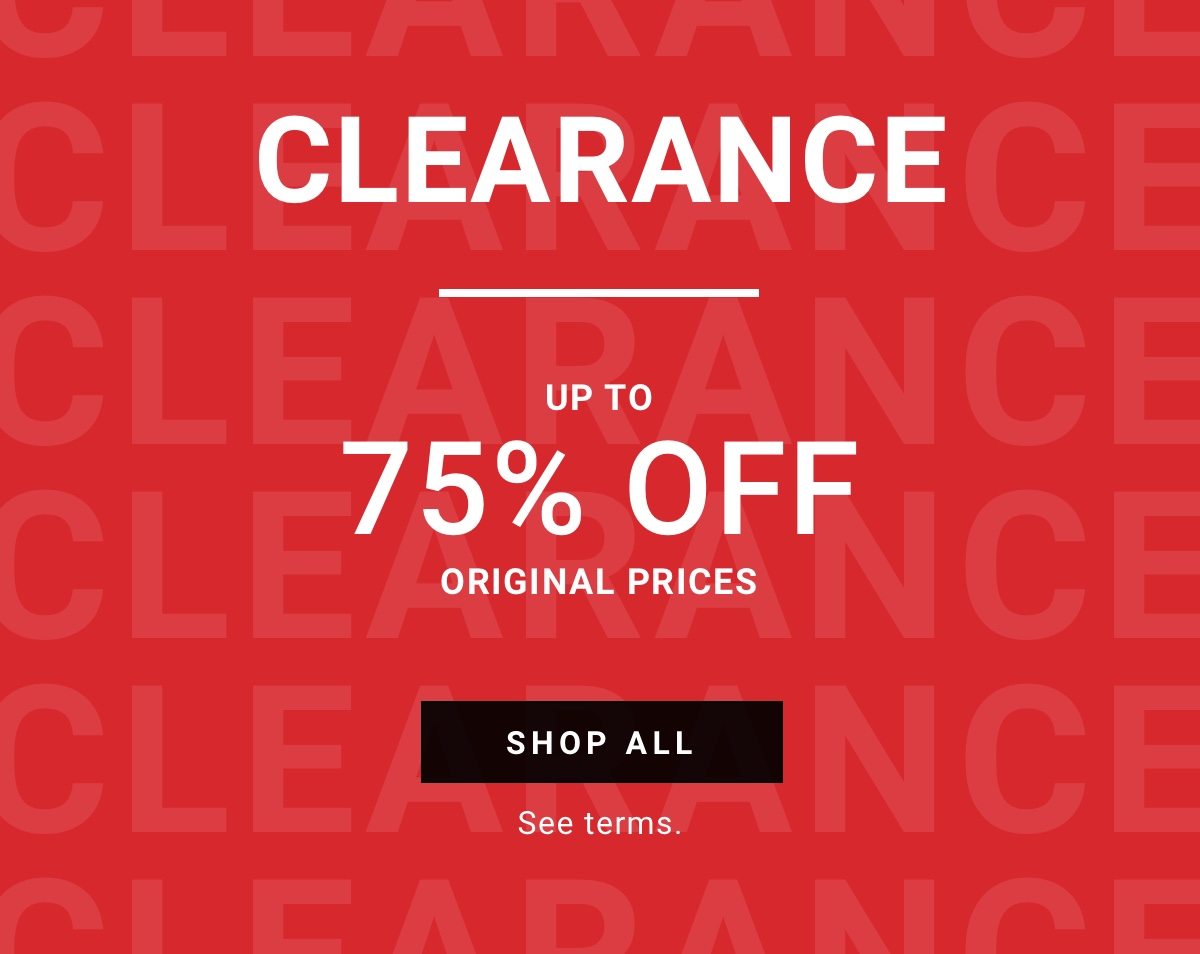 Clearance new markdowns Up to 75 Percent Off