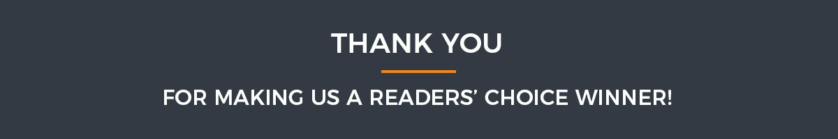 Thank you for making us a Reader's Choice Award Winner!