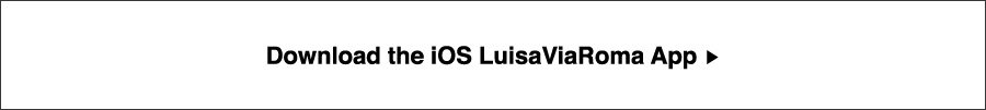 Download the iOS LuisaViaRoma App 