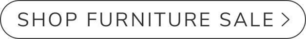 Shop Furniture Sale >