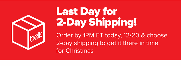 2 Days Left for 2-Day Shipping! Order by 1PM ET 12/20 & Choose 2-Day Shipping to Get it there in time for Christmas