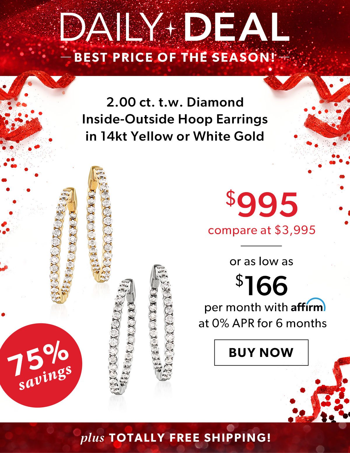 2.00 ct. t.w. Diamond Inside-Outside Hoop Earrings. $995. Buy Now