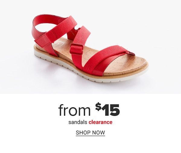 From $15 sandals clearance. Shop Now.