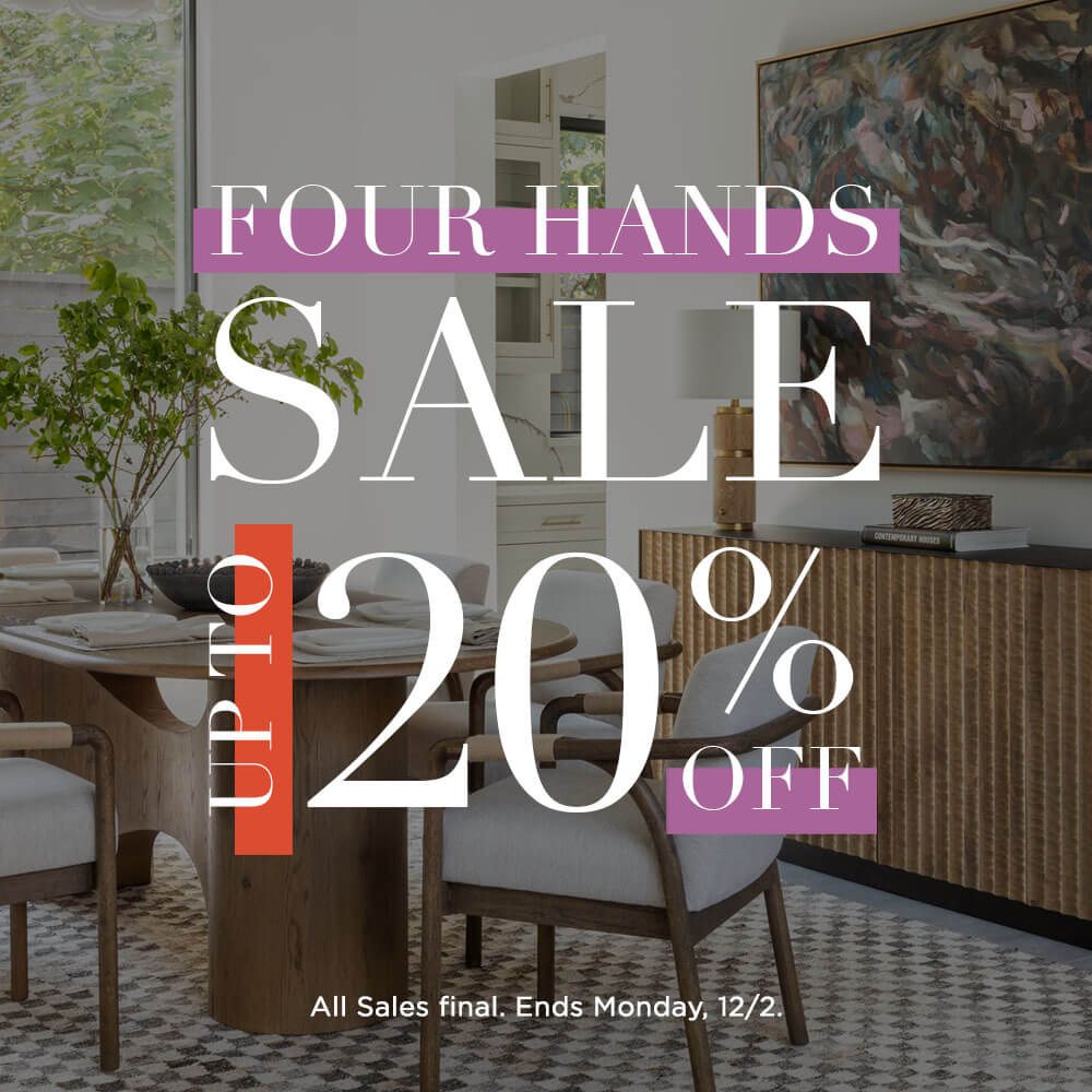 Four Hands Sale