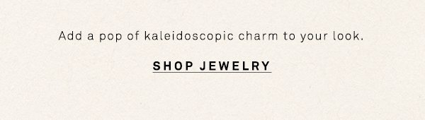 Shop jewelry.