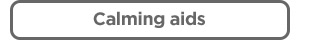 Calming aids