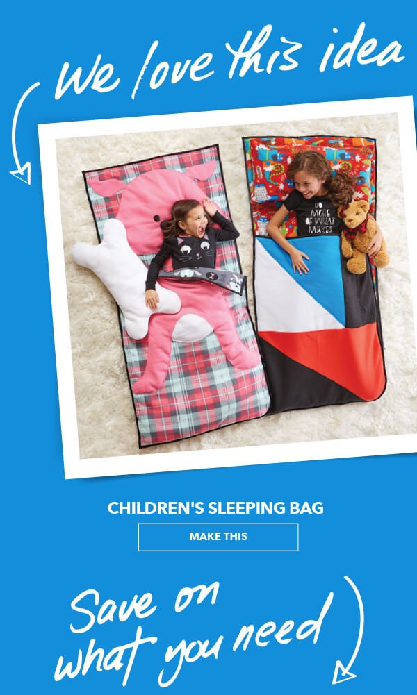 We Love This Idea! Children's Sleeping Bag. MAKE THIS.