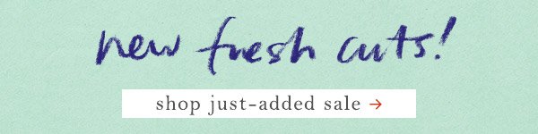 Shop freshly cut sale.