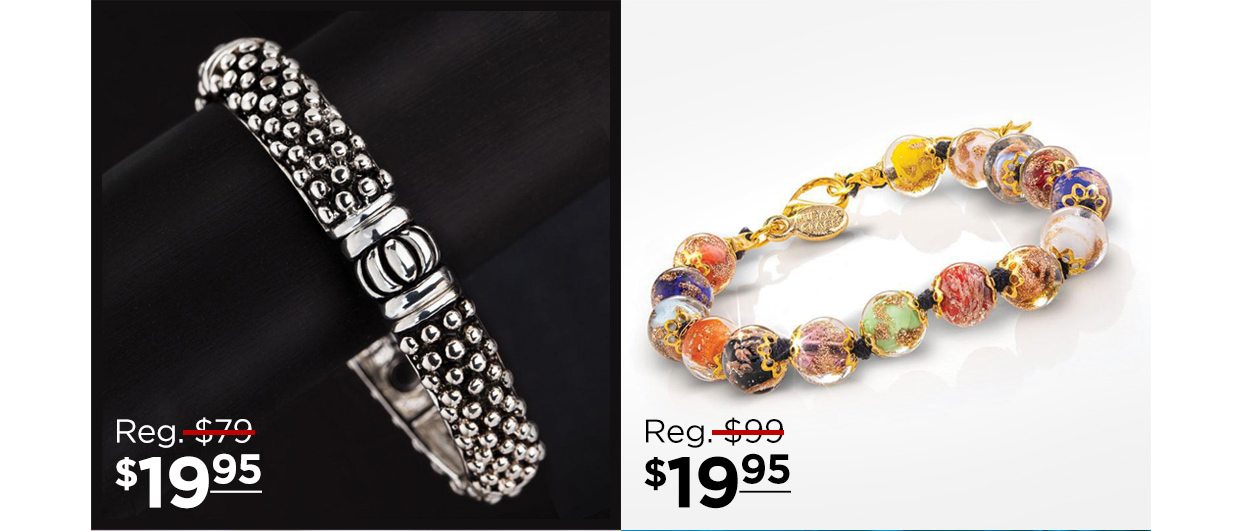 Bangle. Reg. $79. Now $19.95. Bracelet. Reg. $99. Now $19.95