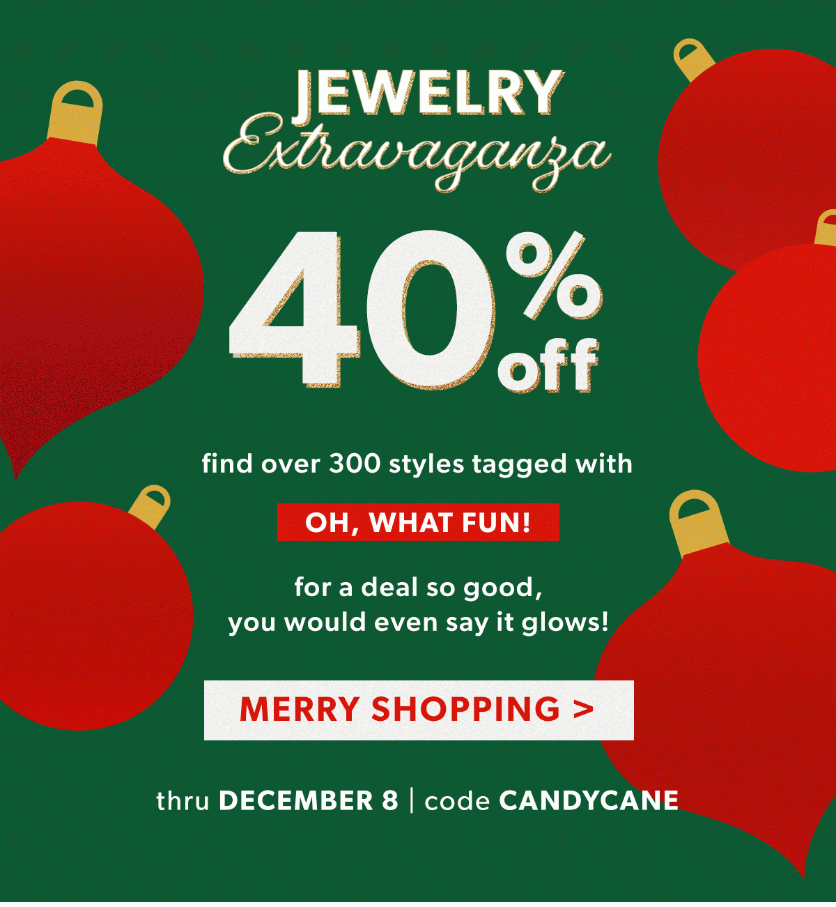 Jewelry Extravaganza. 40% Off. Merry Shopping