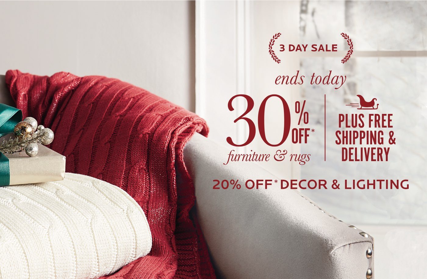 3 Day Sale - Starts Friday. 30% Off Furniture & Rugs Plus Free Shipping & Delivery