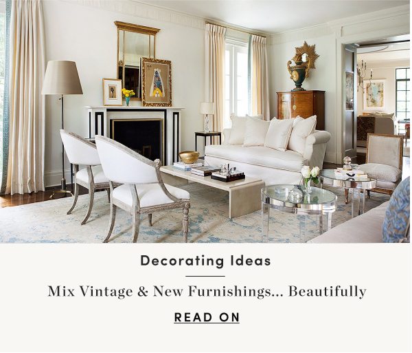 Mix Vintage & New Furnishings Beautifully