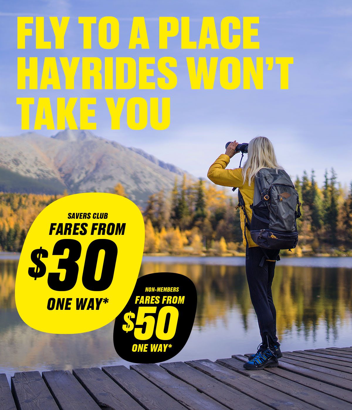 Fares from $30* One Way for Saver$ Club Members or $50* One Way for Non-Members