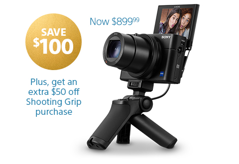 SAVE $100 | Plus, get an extra $50 off Shooting Grip Purchase | RX100 V Camera with Shooting Grip purchase