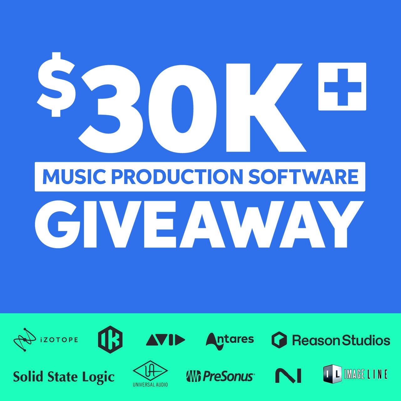 $30k Music Production Software Giveaway. Enter Now.