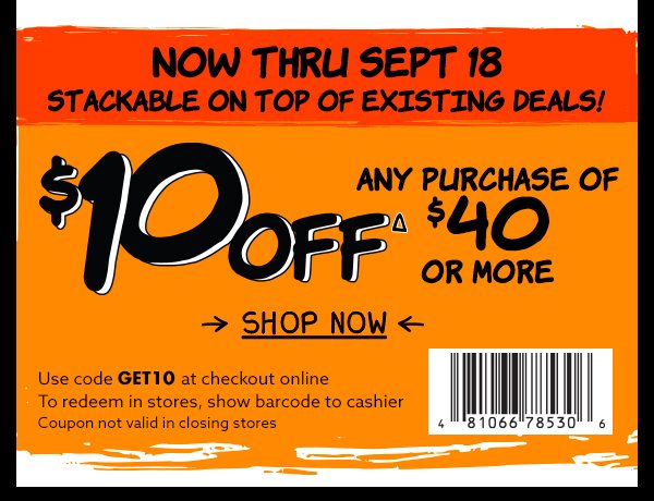 $10 off $40 or more