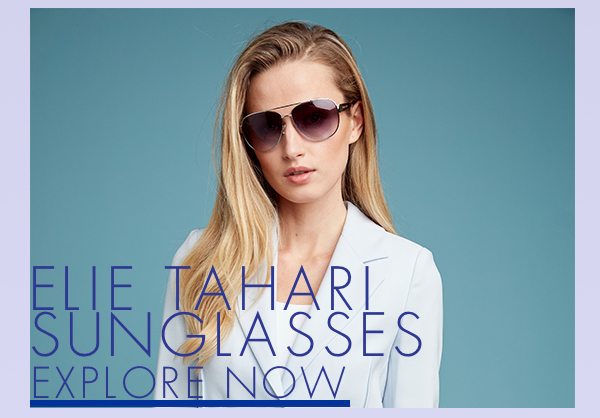 Explore Elie Tahari Sunglasses