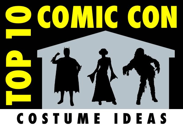 Top 10 Comic Con Costume Ideas