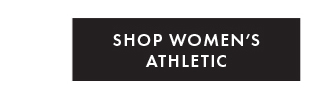 SHOP WOMEN'S ATHLETICS