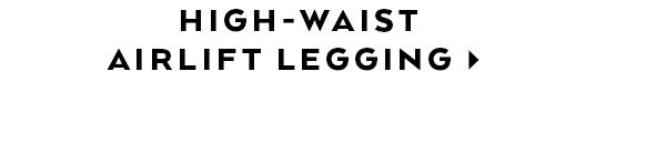 High Waist Airlift Legging