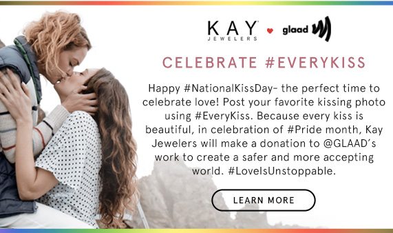 Celebrate #EveryKiss with Kay Jewelers and GLADD