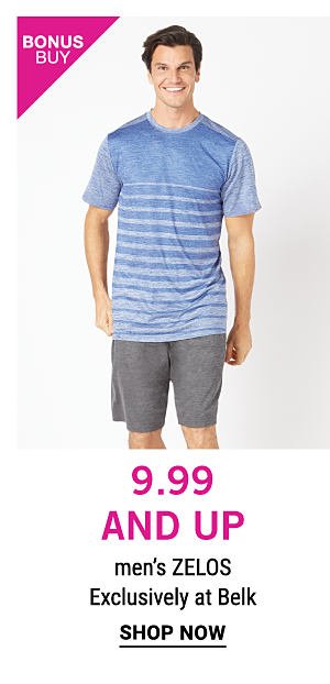 Bonsu Buy - $9.99 and up men's ZELOS - Exclusively at Belk. Shop Now.