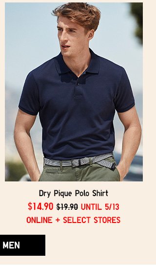 DRY PIQUE POLO SHIRT - NOW $14.90 - SHOP NOW