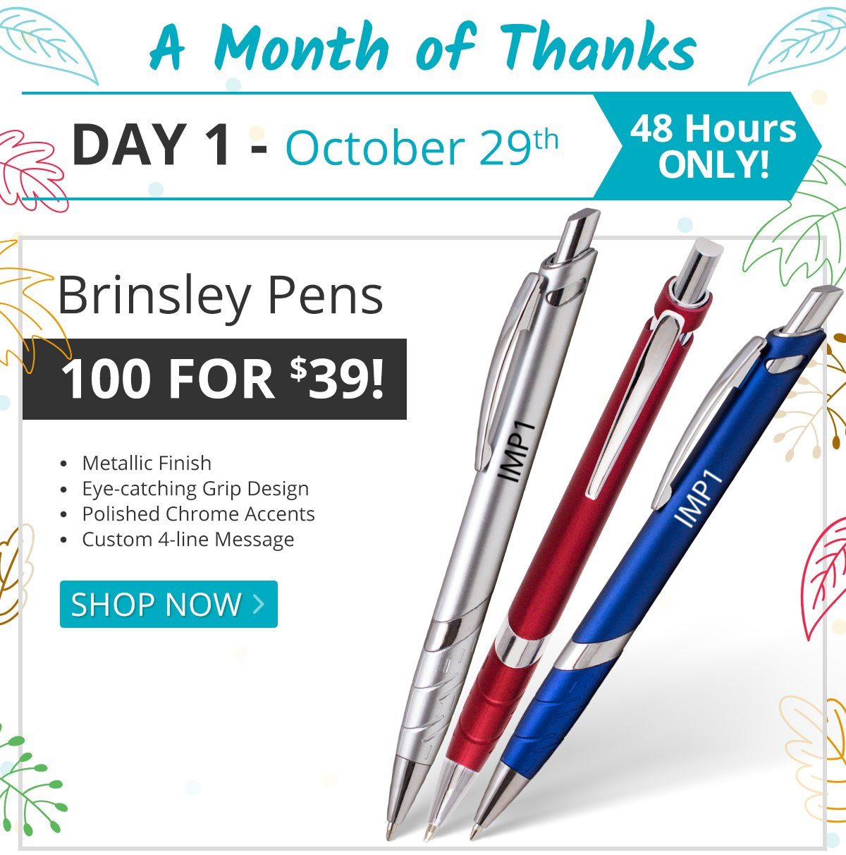 100 Brinsley Pens for only $39!