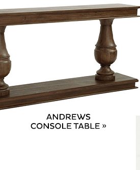 Andrews Console Table