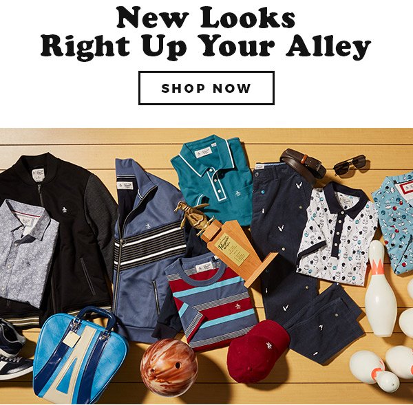 New Looks Right Up Your Alley - SHOP NOW