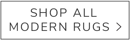 Shop All Modern Rugs >