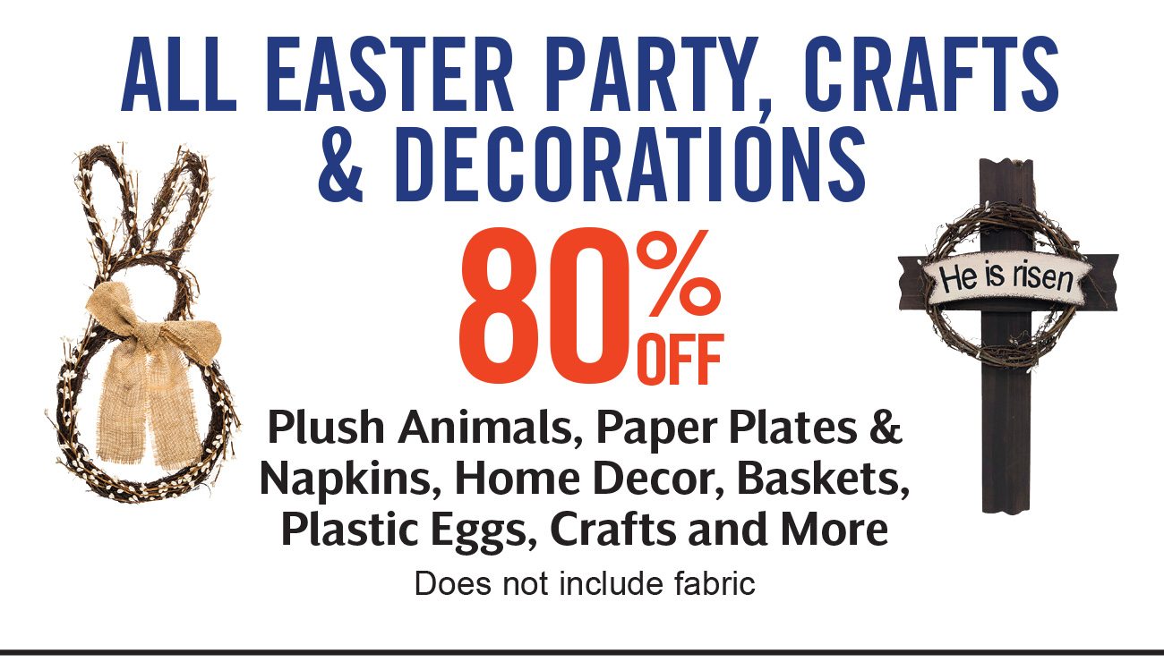 80% Off Easter. Does Not Include Fabric