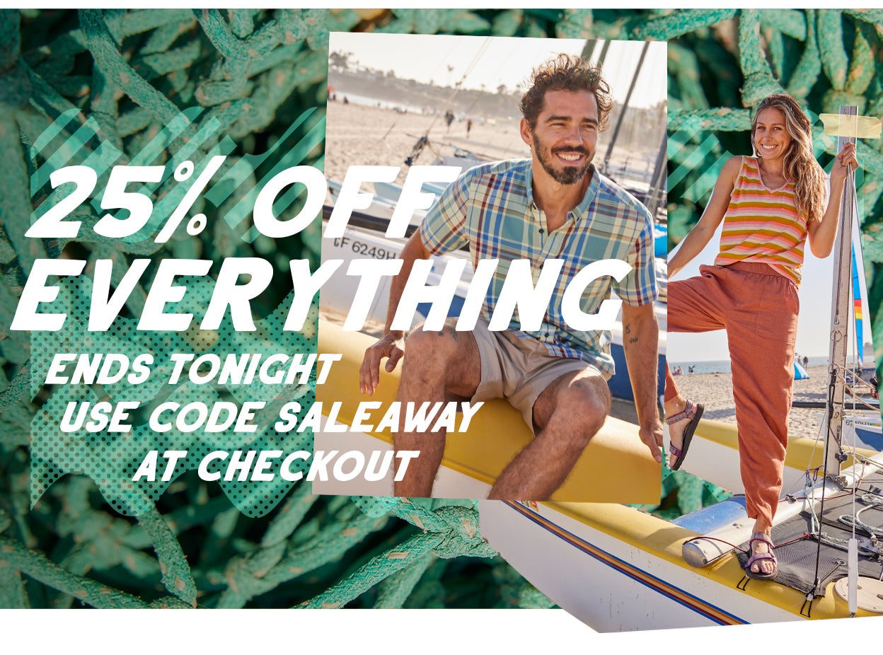 25% Off Everything Ends Tonight - use code SALEAWAY at checkout