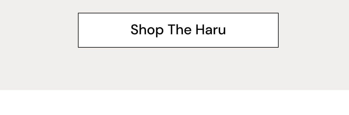 Shop The Haru