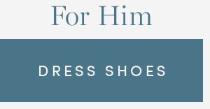 For Him | DRESS SHOES