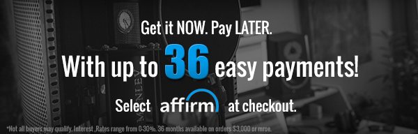Make Up to 36 Easy Payments with Affirm