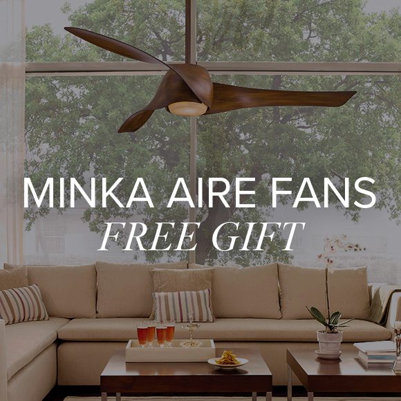 Minka Aire Fans - Free Gift